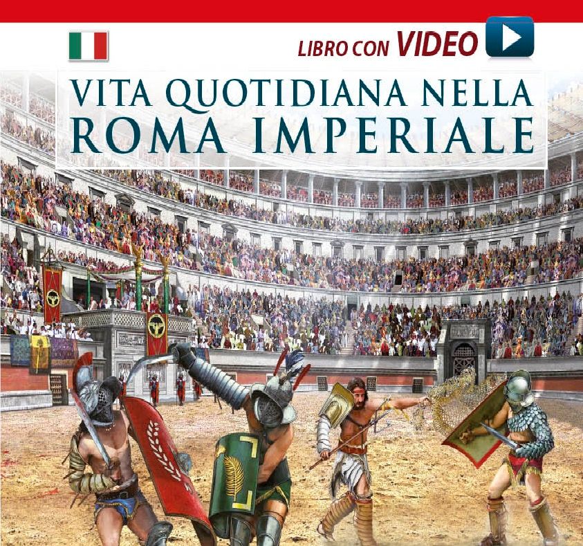 Vita Quotidina nella Roma Imperiale